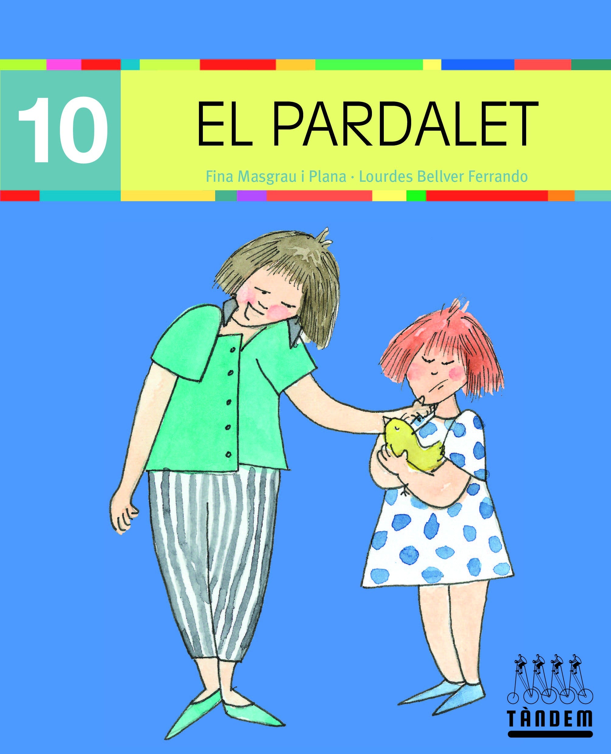 El pardalet (-r-, -r) (Majúscula). Bellver Ferrando, Lourdes, Masgrau Plana, Fina (Tandem Edicions, S.L.) 9788481317367