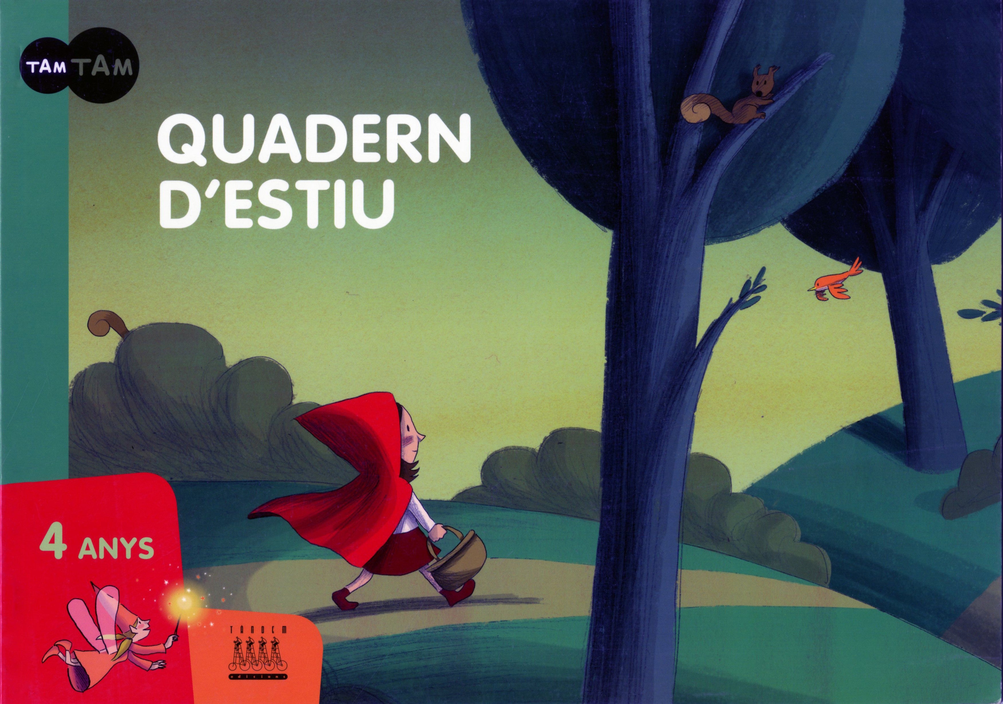 Quadern d'estiu TAM TAM 4 anys. Sancho Bocos, Nuria (Tandem Edicions, S.L.) 9788481319286