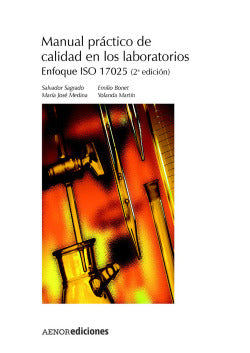 Manual Práctico de Calidad en los Laboratorios (Aenor) - 9788481434408