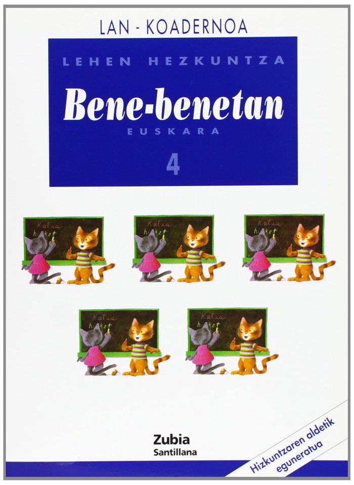 Koad Hizkuntza Bene Benetan 4º EP 2005 (Zubia Santillana) - 9788481478044