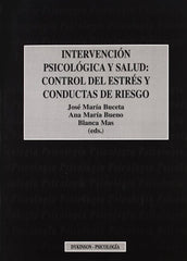 INTERVENCION PSICOLOGIA Y SALUD CONTROL DEL ESTRES Y CONDUCT - 9788481557381
