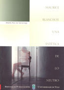MAURICE BLANCHOT UNA ESTETICA DE LO NEUTRO - 9788481581430 Imagen principal del producto
