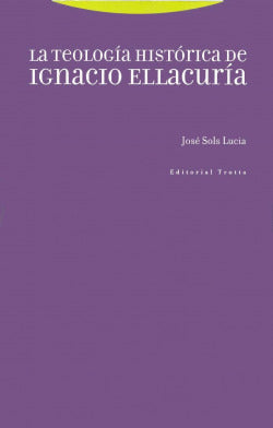 TEOLOGIA HCAIGNACIO ELLACURIA - 9788481643541