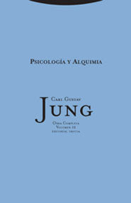 PSICOLOGIA Y ALQUIMIA RTCA VOL,12 | GUSTAV JUNG,CARL | TROTTA | 9788481647044