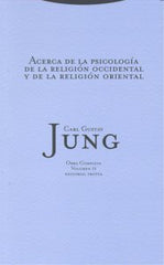 ACERCA PSICOLOGIA RELIGION OCCIDENTAL RELIGION ORIENTAL RTCA | JUNG,CARL GUSTAV | TROTTA | 9788481649024