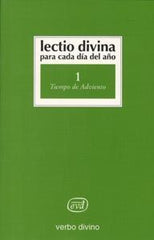LECTIO DIVINA PARA CADA DIA DEL AÑO TIEMPO DE ADVIENTO - 9788481694239