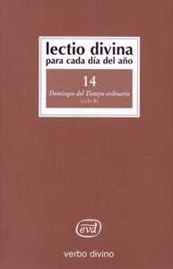 LECTIO DIVINA PARA CADA DIA DEL AÑO DOMINGOS DEL TIEMPO ORD - 9788481694987