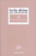 LECTIO DIVINA PARA CADA DIA DEL AÑO DOMINGOS DEL TIEMPO ORD - 9788481694994