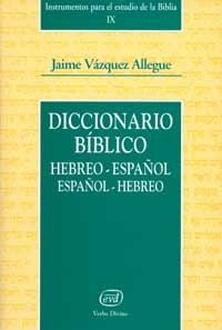 DICCIONARIO BIBLICO HEBREOESPAÑOL ESPAÑOLHEBREO - 9788481695137 Imagen principal del producto
