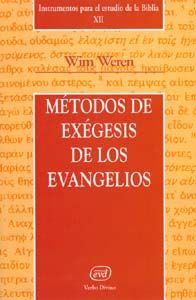 METODOS DE EXEGESIS DE LOS EVANGELIOS - 9788481695311