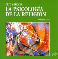 PARA CONOCER LA PSICOLOGIA DE LA RELIGION - 9788481695854