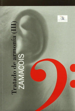 Tratado de Armonía Volumen III (Mundimusica) - 9788482362342