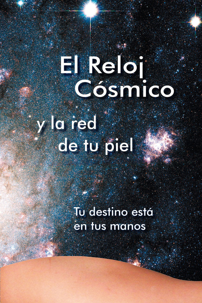 EL RELOJ COSMICO Y LA RED DE TU PIEL I Gabriele I Editorial Gabriele La Palabra I 9788482510736 Imagen principal del producto