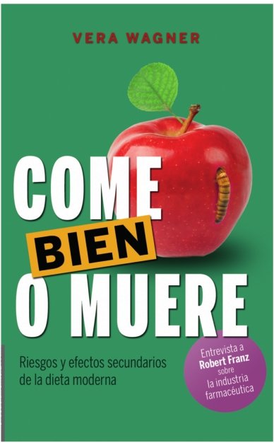 COME BIEN O MUERE - 9788482552569 Imagen principal del producto