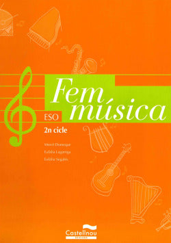Fem Música 2 - 2n Cicle | CASTELLNOU EDIC | 9788482876955