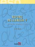 Refor de Llengua 1º ESO 03 (refuerzo de Lengua) CASVAR31ES (Castellnou, Editorial) - 9788482878645