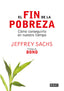 FIN DE LA POBREZA | SACHS,JEFFREY | DEBATE | 9788483066430
