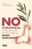 NO VIOLENCIA - 9788483067949