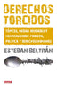 DERECHOS TORCIDOS TOPICOS MEDIAS VERDADADES - 9788483068007