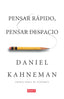 PENSAR RAPIDO PENSAR DESPACIO | KAHNEMAN,DANIEL | DEBATE | 9788483068618