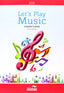 Let's Play Music Student's Book | ALMADRABA | 9788483088869