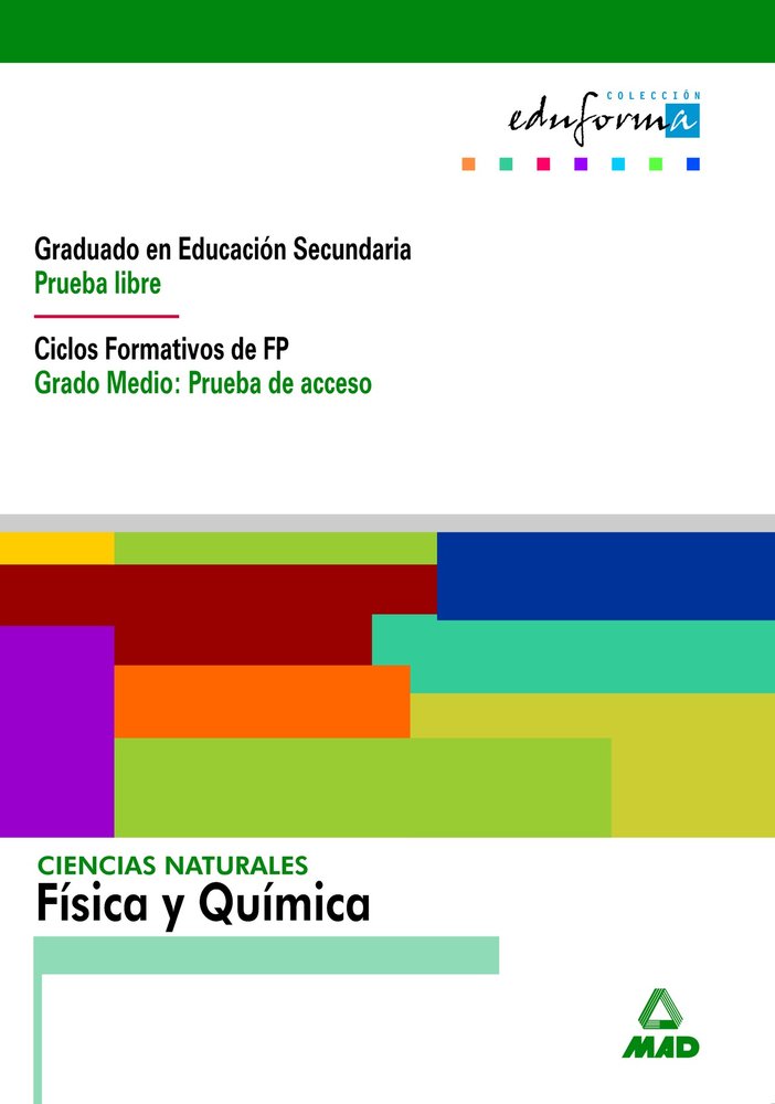 CIENCIAS NATUR,FISICA/QUIMICA GRAD,ESO CF GM PRUEBA ACCESO | CENTR | MAD | 9788483116722 Imagen principal del producto