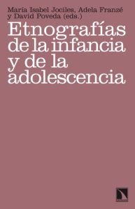 ETNOGRAFIAS DE LA INFANCIA Y DE LA ADOLESCENCIA - 9788483195697