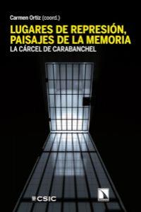 LUGARES DE REPRESION PAISAJES DE LA MEMORIA - 9788483198131 Imagen principal del producto