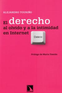 DERECHO AL OLVIDO Y A LA INTIMIDAD EN INTERNETEL - 9788483198803 Imagen principal del producto