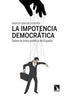 IMPOTENCIA DEMOCRATICALA - 9788483198810