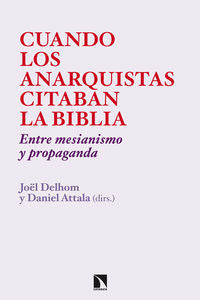 CUANDO LOS ANARQUISTAS CITABAN LA BIBLIA - 9788483199176 Imagen principal del producto