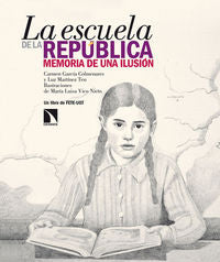ESCUELA DE LA REPUBLICA,LA | MARTINEZ TEN,LUZ | CATARATA | 9788483199626 Imagen principal del producto