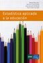 ESTADISTICA APLICADA EDUCACION - 9788483226360