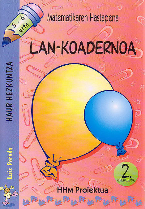 MATEMATIKA II 5 URTE PEREDA IBAMAT05EI | PEREDA ORTIZ DEL RIO,LUIS | 9788483256039 (Ibaizabal Edelvives)
