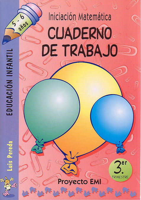 CUADERNO MATEMATICAS III 5AÑOS PEREDA IBAMAT05EI | PEREDA ORTIZ DEL RIO,LUIS | 9788483256961 (Ibaizabal Edelvives) Imagen principal del producto