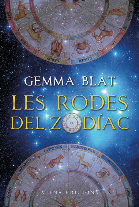 LES RODES DEL ZODIAC I Blat I Gene, Gemma I Viena Edicions Catalan I 9788483306765