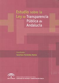 ESTUDIO SOBRE LA LEY DE TRANSPARENCIA PUBLICA DE ANDALUCIA - 9788483336502