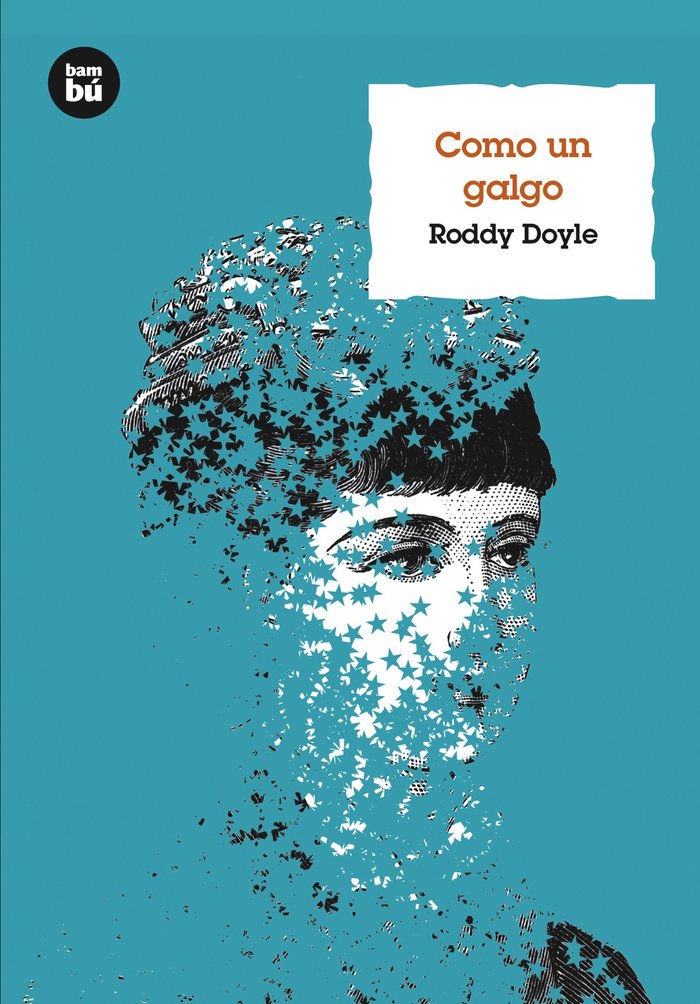COMO UN GALGO | Doyle,roddy | 9788483432112 (Bambu)