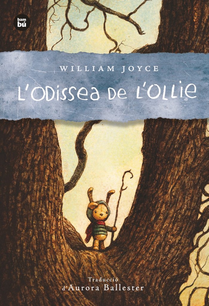 L'ODISSEA DE L'OLLIE | Joyce, William | 9788483435007 (Bambu) Imagen principal del producto