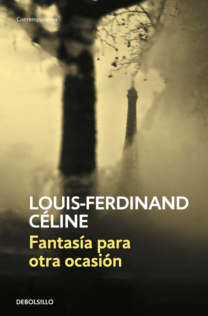 FANTASIA PARA OTRA OCASION DB | Celine,louis Ferdinand | 9788483461211 (Debolsillo)