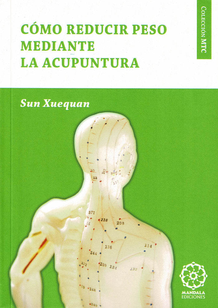 COMO REDUCIR PESO MEDIANTE LA ACUPUNTURA - 9788483521267