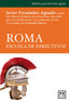 ROMA ESCUELA DE DIRECTIVOS 2ª | FERNANDEZ AGUAD | LID EDITORIAL | 9788483565568
