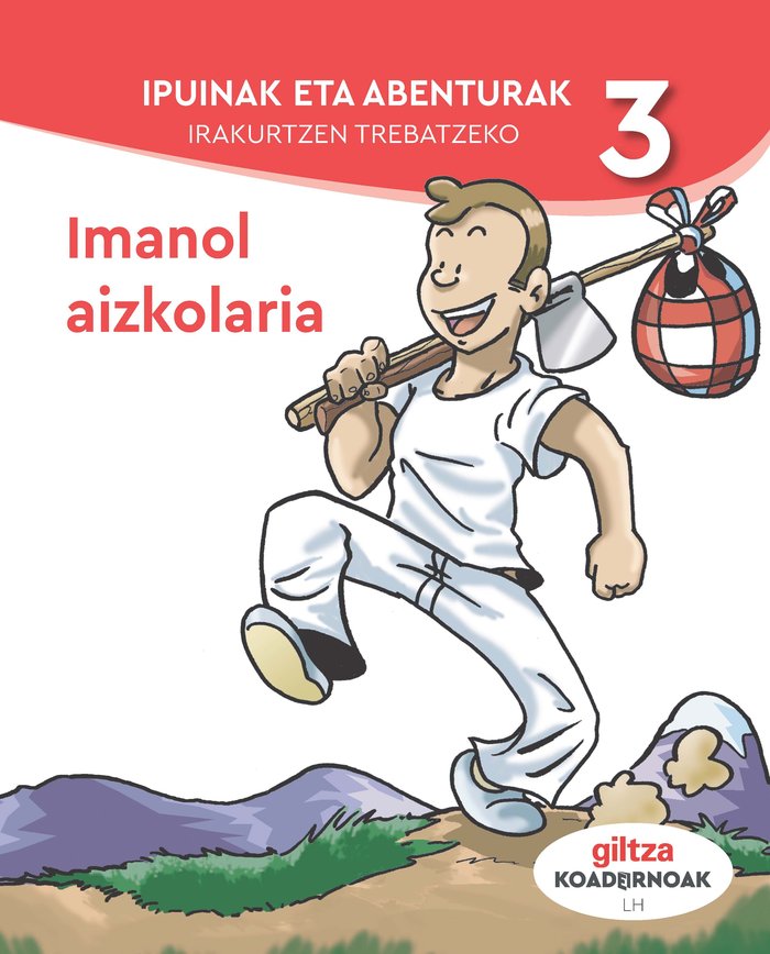 Koad, Ipuinak Eta Abenturak 3 EP P, Vasco 19 (Giltza Edebe) - 9788483785201
