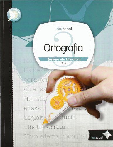 Ortografía 3º ESO 12 Ikaslearen Materiala IBALEN33ES (Ibaizabal Edelvives) - 9788483946329