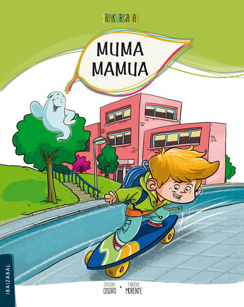 Muma Mamua EP 14 Irakurgaiak IBAVAR29EP (Ibaizabal Edelvives) - 9788483948699