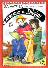 Aprendo a Dibujar 7 (Salvatella) - 9788484120926