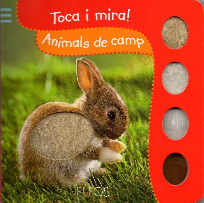 TOCA I MIRA. ANIMALS DE CAMP I nan I EDICIONES ELFOS, S.L. I 9788484233800 Imagen principal del producto