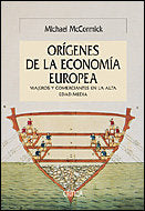 ORIGENES DE LA ECONOMIA EUROPEA, LOS | MICHAEL MCCORMICK | CRITICA | 9788484326168 Imagen principal del producto