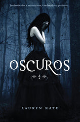 OSCUROS I | Lauren,kate | 9788484415992 (Montena)