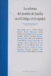 REFORMA DEL MODELO DE FAMILIA CODIGO CIVIL ESPAÑOLLA - 9788484444756 Imagen principal del producto